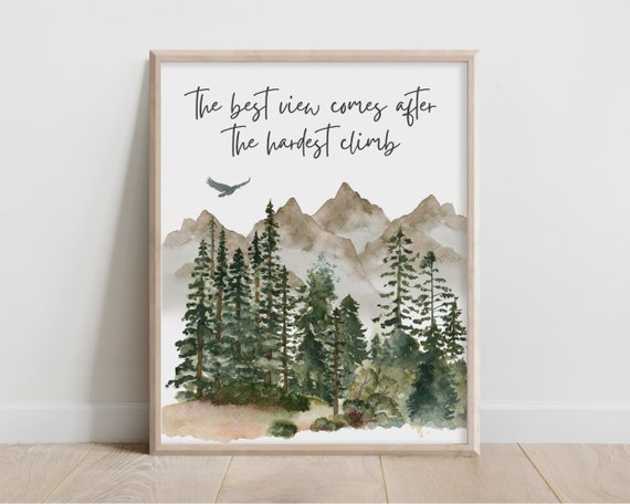 The Best View Comes After Hardest Climb Inspirational Wall Art Therapist Office Decor Courage Quote Watercolor Mountain Wilderness