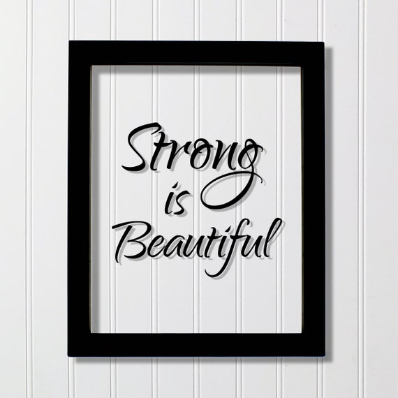 Strong Is Beautiful Floating Quote Beauty Motivational Inspirational Sign Strength Workout Exercise Fitness Healthy Living
