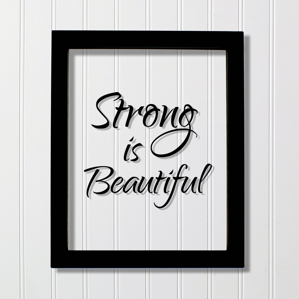 Strong Is Beautiful Script Typography Motivational Quote Poster