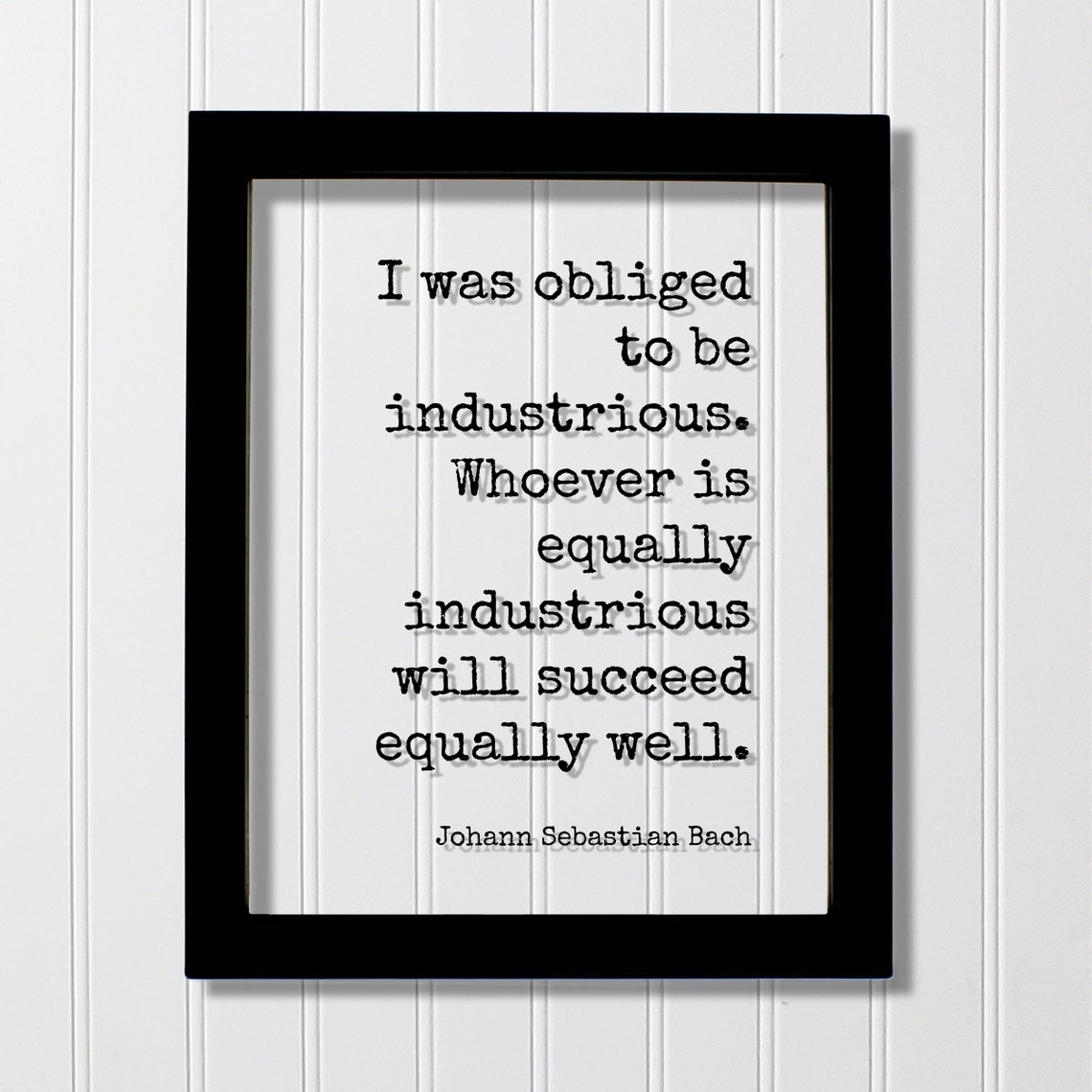 Johann Sebastian Bach Industrious Success Floating Quote Poster