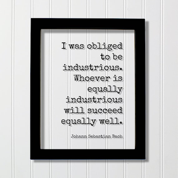 Johann Sebastian Bach Industrious Success Floating Quote Poster