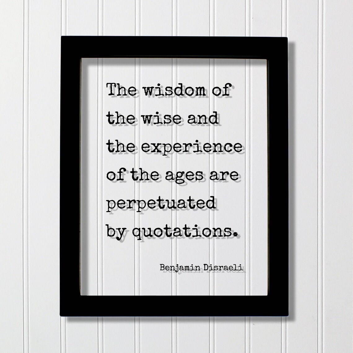 Benjamin Disraeli Wisdom Of The Wise Typewriter Quote Art Poster