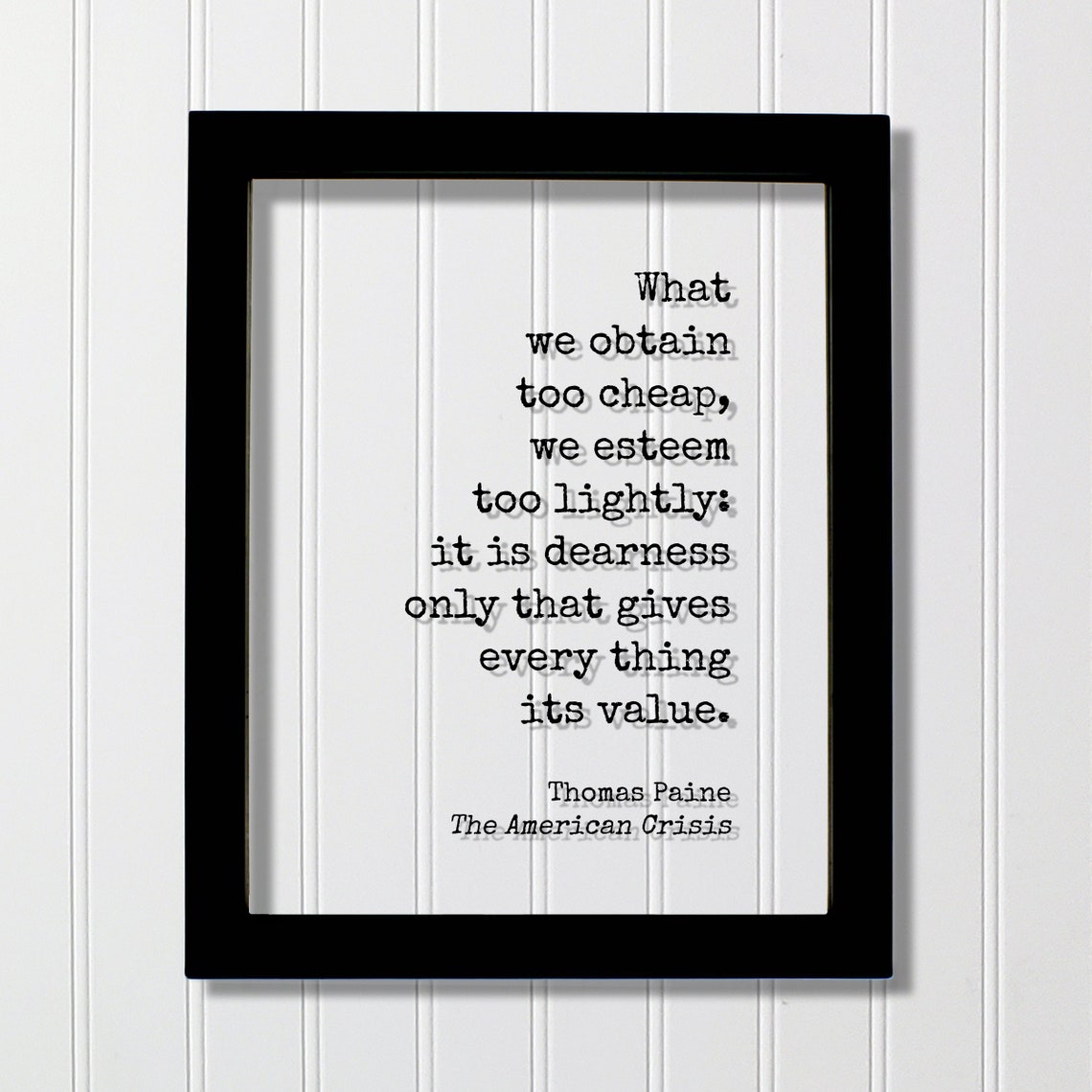 Thomas Paine The American Crisis Dearness Gives Value Quote Poster