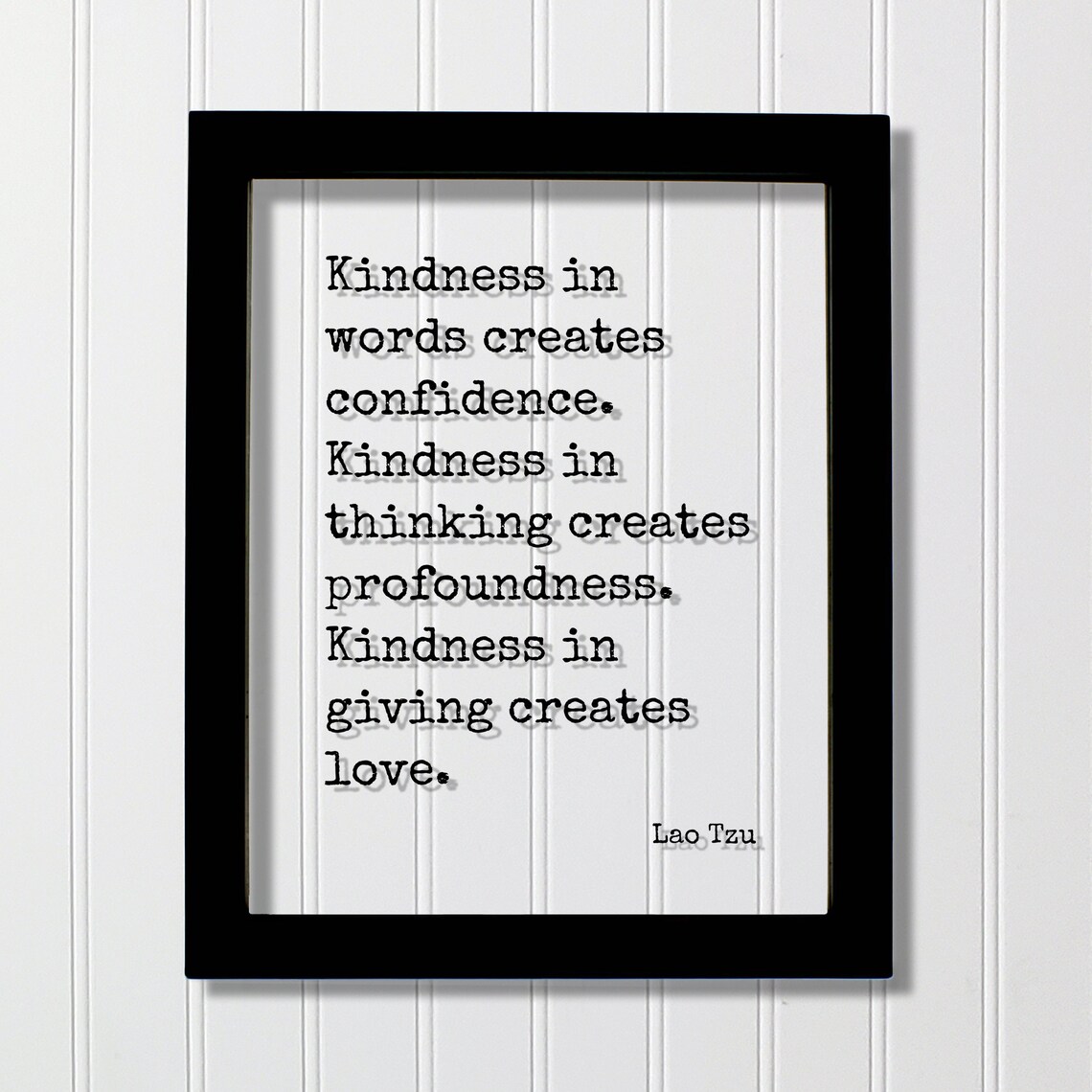 Lao Tzu Kindness In Words Creates Confidence Love Wisdom Poster