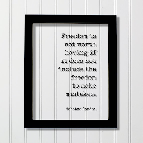 Mahatma Gandhi Freedom To Make Mistakes Inspirational Quote Poster