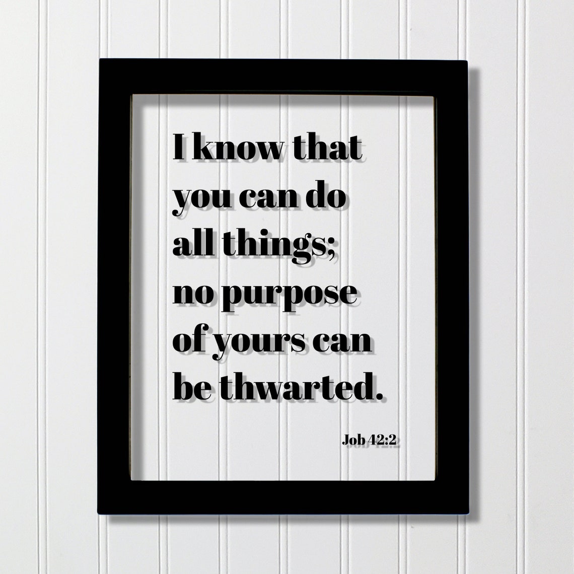 Job 422 Scripture Poster Floating Glass Frame Bible Verse Decor Sign