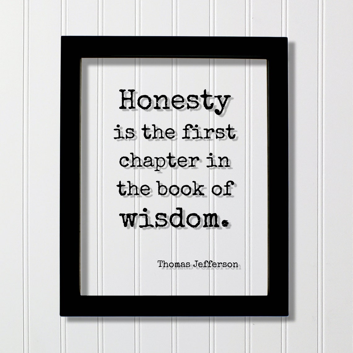 Thomas Jefferson Honesty First Chapter Book Of Wisdom Poster
