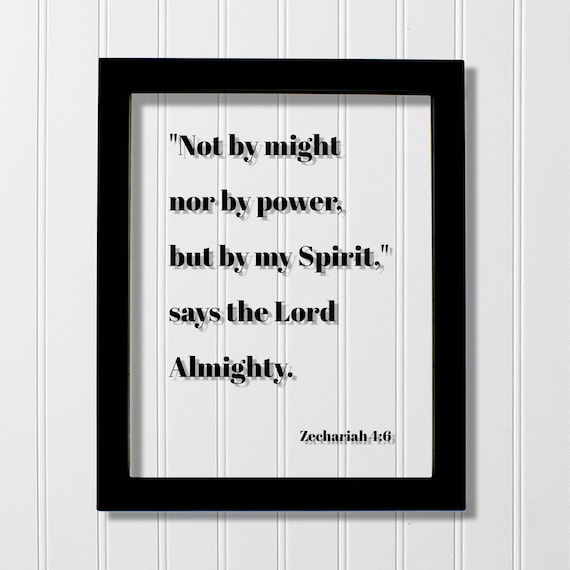 Zechariah 4 6 Not By Might Nor Power Bible Verse Scripture Poster