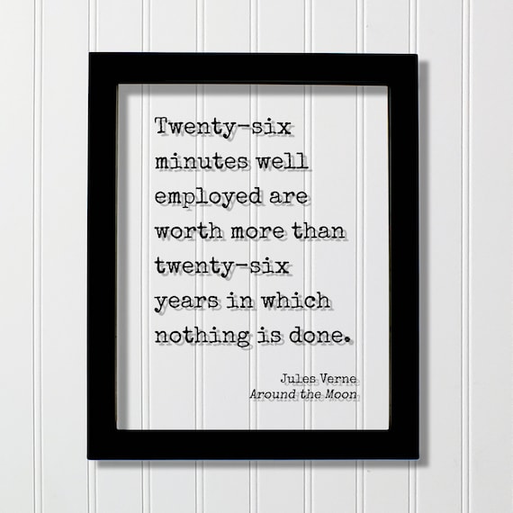 Jules Verne Twenty Six Minutes Quote Around the Moon Floating Frame Poster