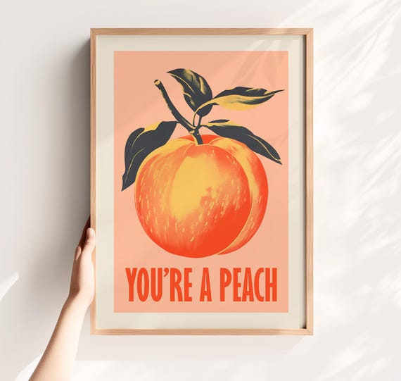 Youre A Peach Retro Fruit Print Funny Kitchen Wall Art Playful Poster Decor Bathroom Peachy