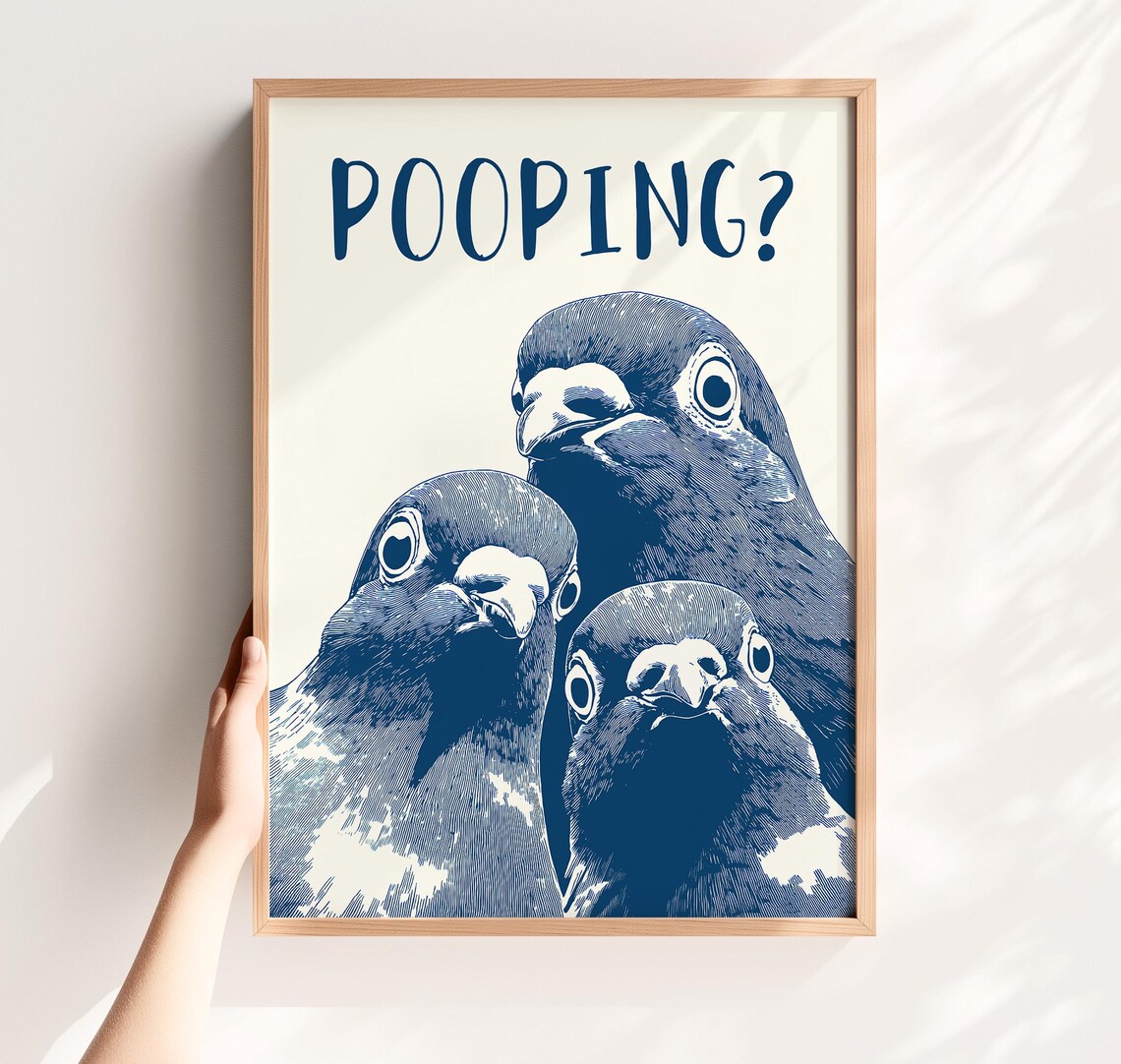 Funny Pigeon Bathroom Poster, Quirky Bird Pun Decor
