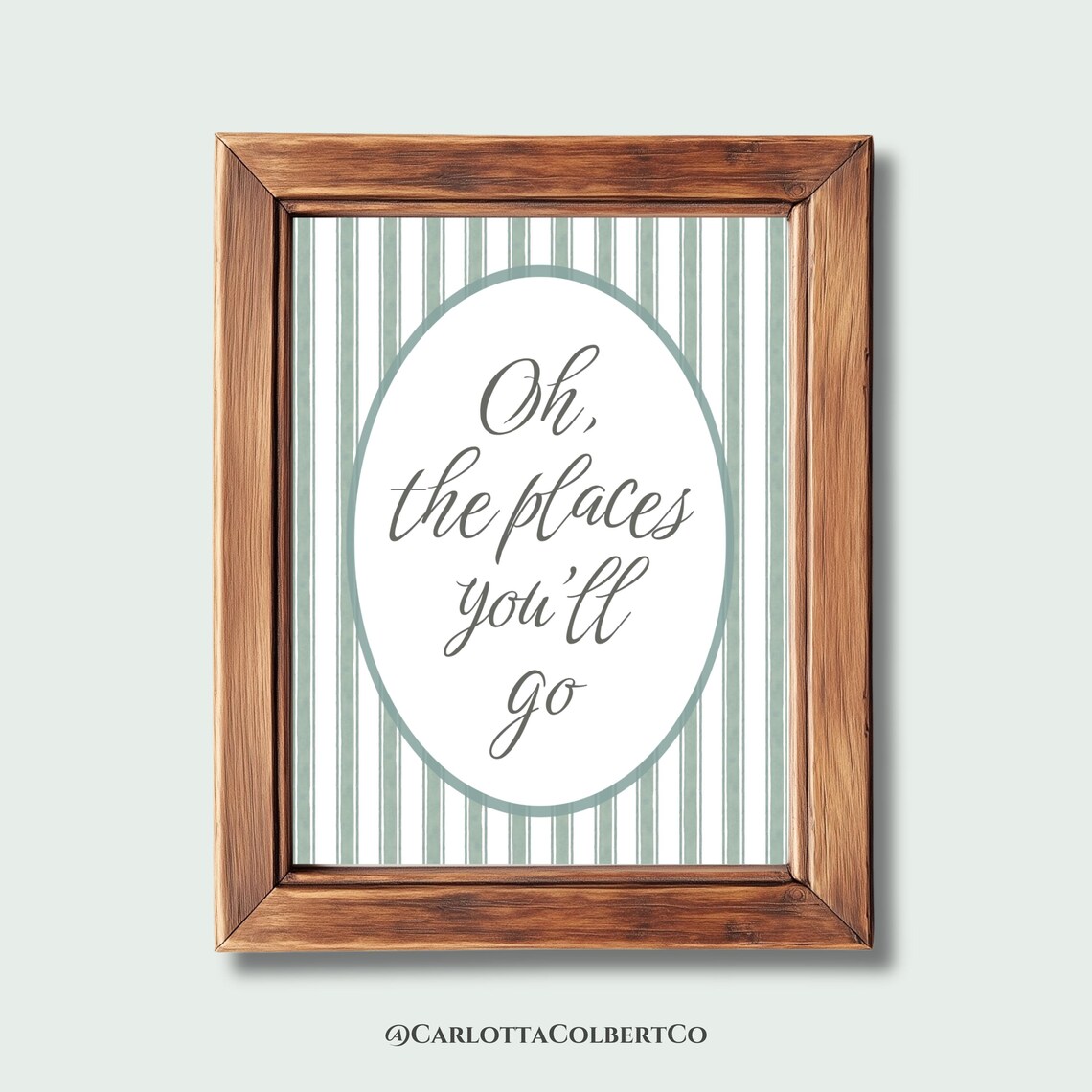Oh The Places You Will Go Sage Green Striped Nursery Quote Poster