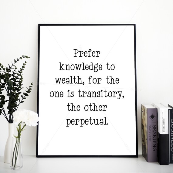 Socrates Prefer Knowledge to Wealth Transitory Perpetual Quote Wall Art