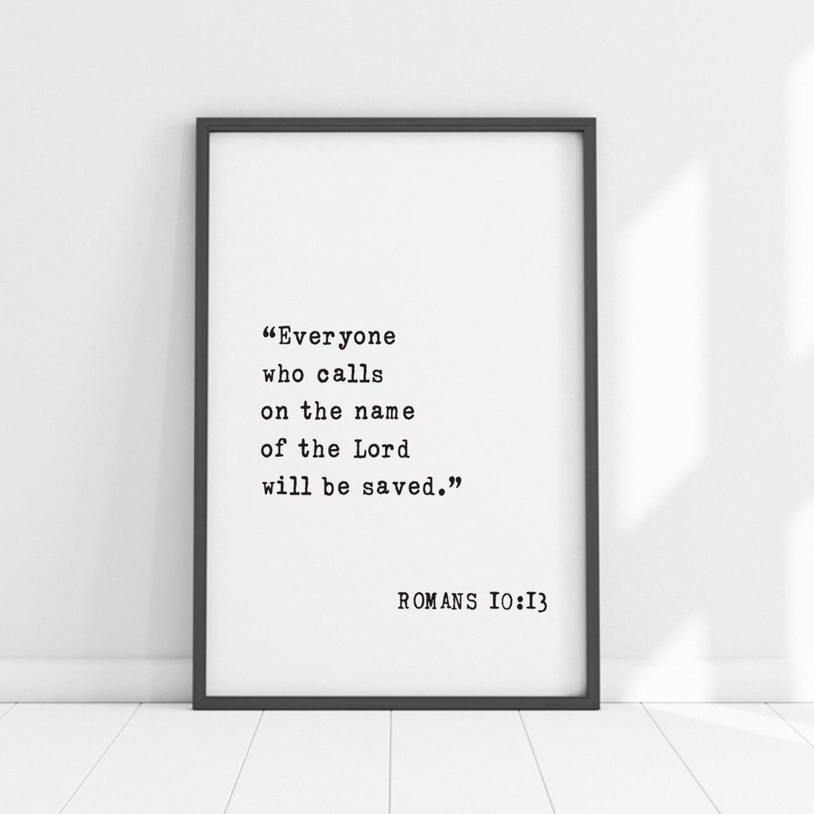 Romans 1013 Scripture Art Everyone Who Calls On The Name Of The Lord Will Be Saved Christian Faith Prayer Decor Wall Art