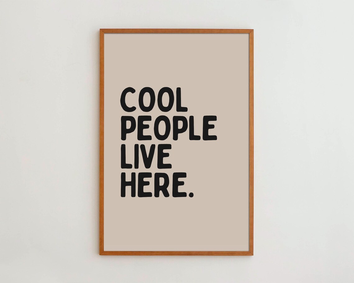 Cool People Live Here Modern Typography Poster