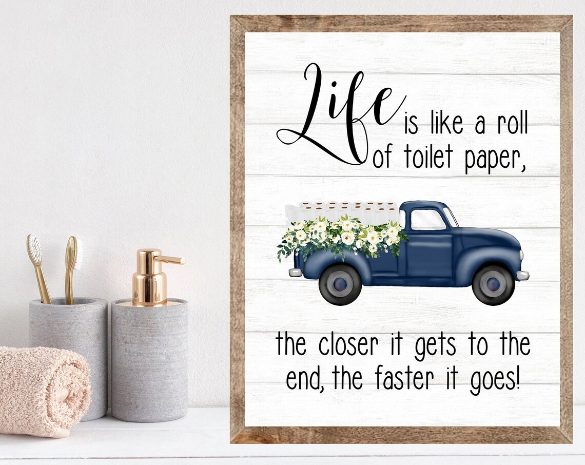 Life Like a Roll of Toilet Paper Funny Quote Navy Truck Wall Art