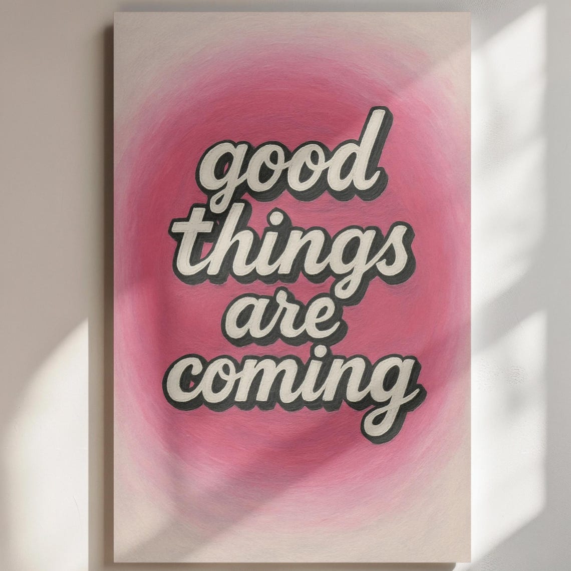 Good Things Are Coming Pink Retro Script Motivational Poster