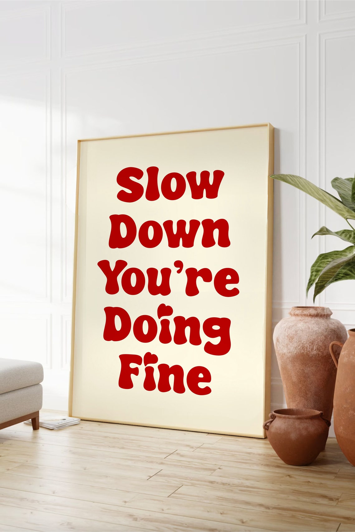Slow Down Youre Doing Fine Wall Art Red Dorm Room Decor Affirmation Poster Daily Reminder Trendy Wall Art Uplifting Quote Print - Image 3