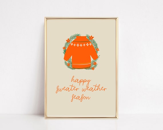 Sweater Weather Winter Wall Art Colorful Christmas Wall Art Christmas Funny Holiday Print Wall Art