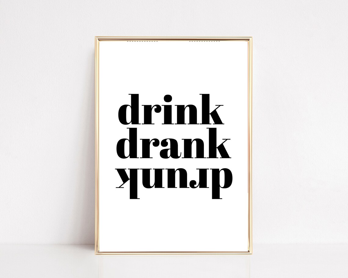 Drink Drank Drunk Funny Typography Bar Cart Party New Years Eve Poster
