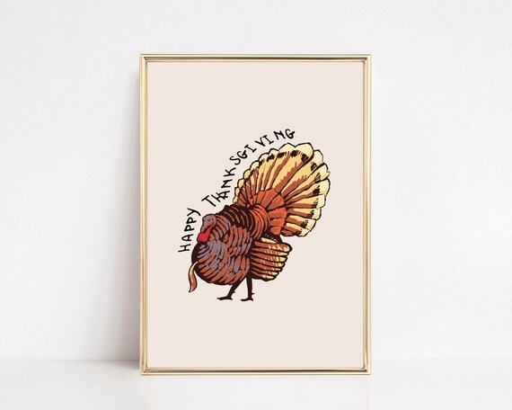 Happy Thanksgiving Sign Turkey Print Autumn Wall Art Thanksgiving Decor Cute Fall Poster Wall Art