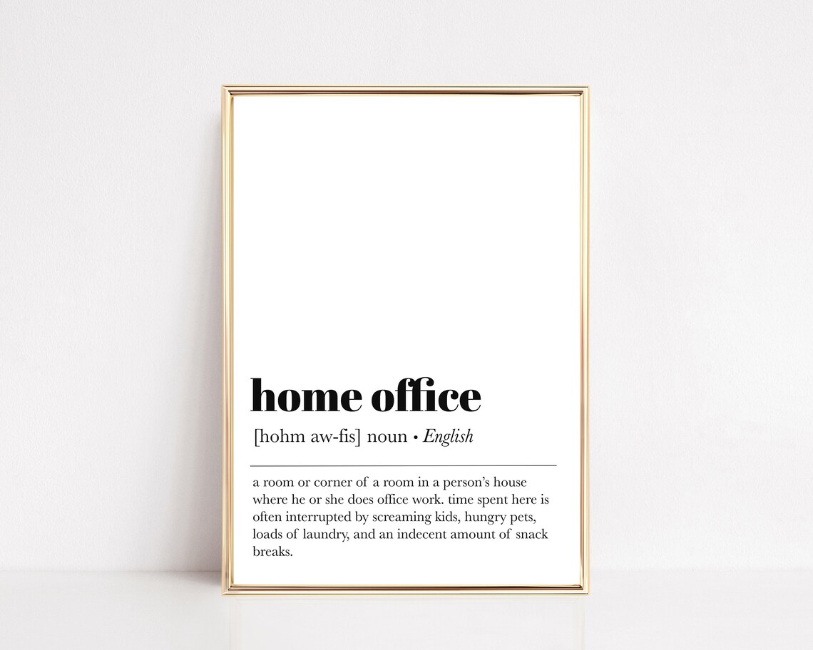 Funny Home Office Decor Definition Art Print