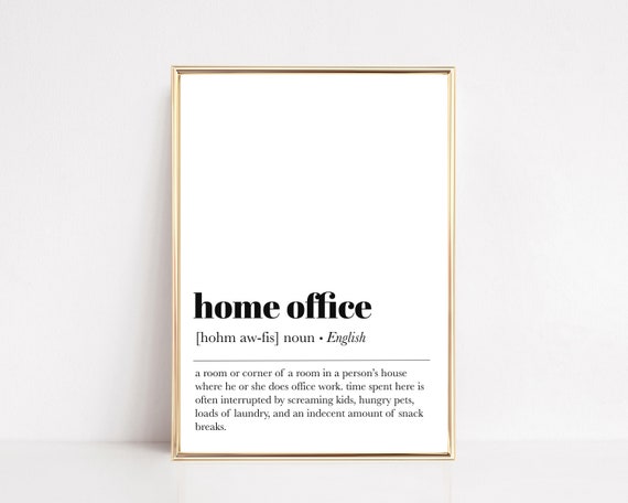 Funny Home Office Decor Definition Art Print