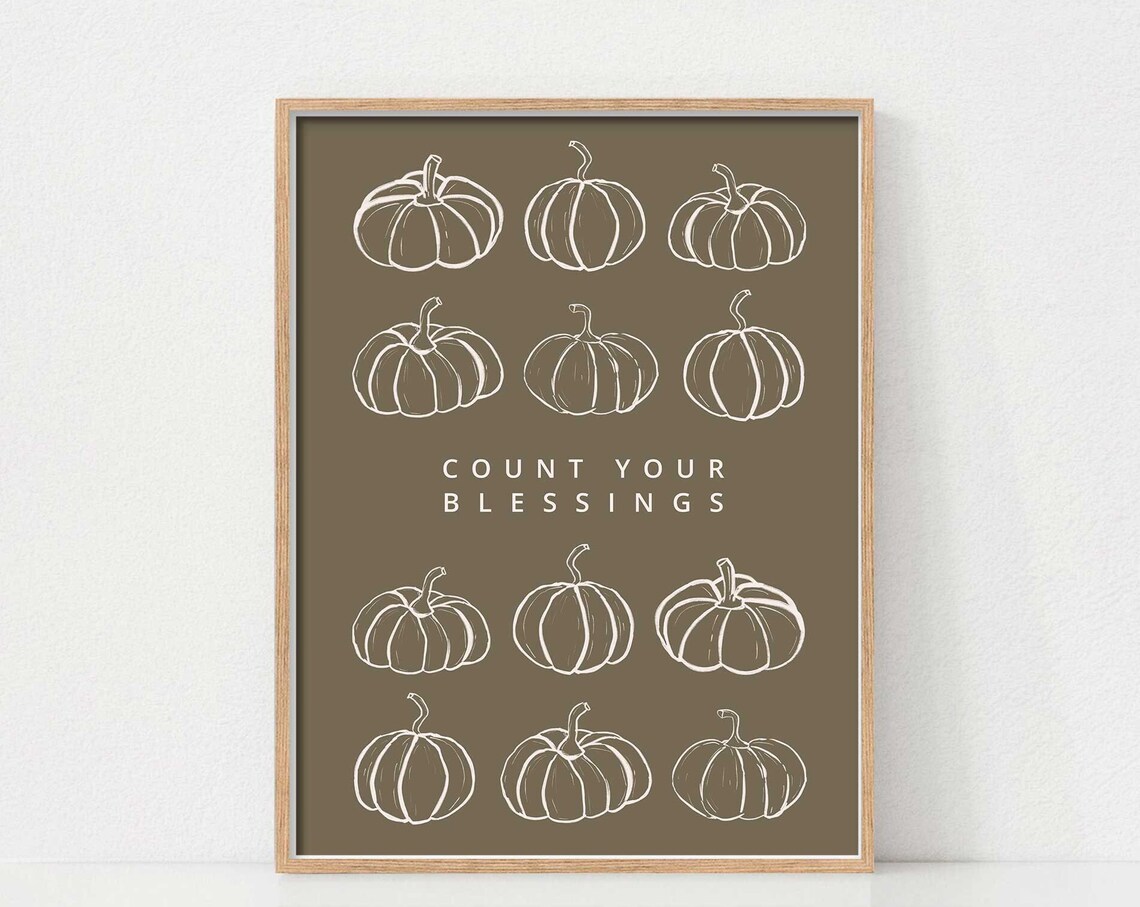 Count Your Blessings Pumpkin Print, Minimalist Thanksgiving
