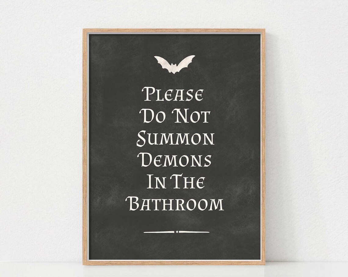 Halloween Bathroom Quote Print, Minimalist Decor Poster