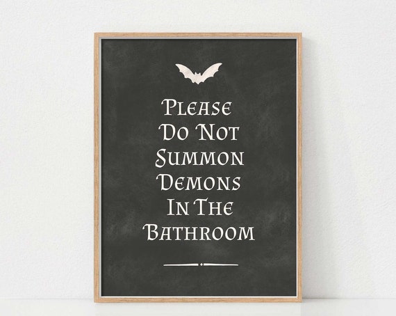 Halloween Bathroom Quote Print, Minimalist Decor Poster