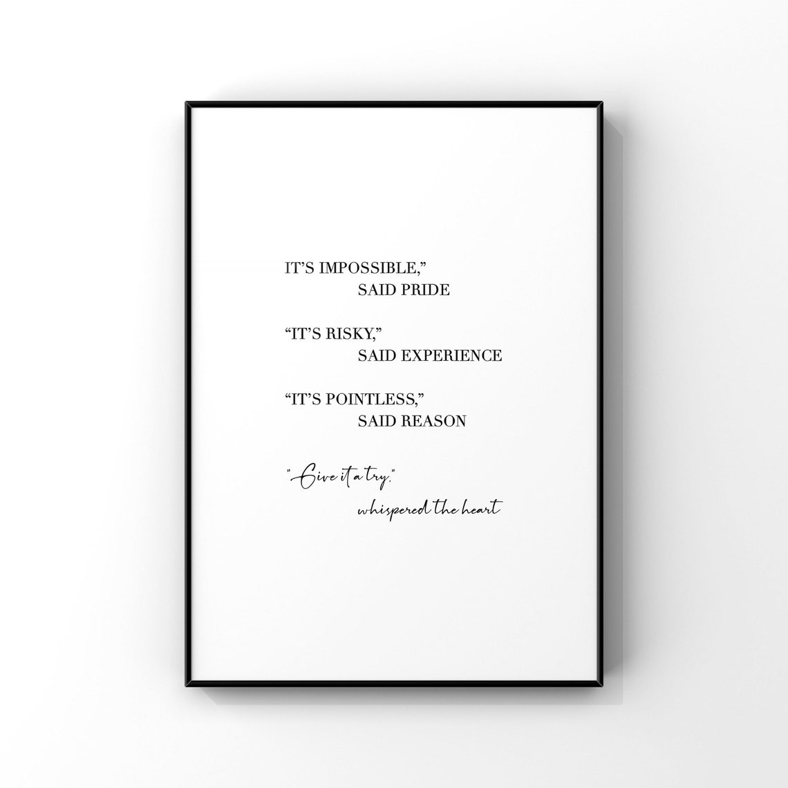 Give It a Try Heart Quote Inspirational Minimalist Black Poster