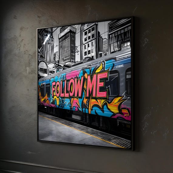 Colorful Urban Graffiti Train Art Bold Street Art Follow Me Wall Decor Modern Urban Wall Art For Home Or Office Gift Idea