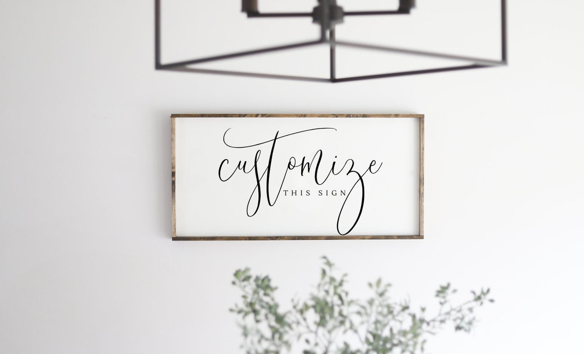 Customize This Sign Elegant Hand Lettered Script Wood Sign Poster