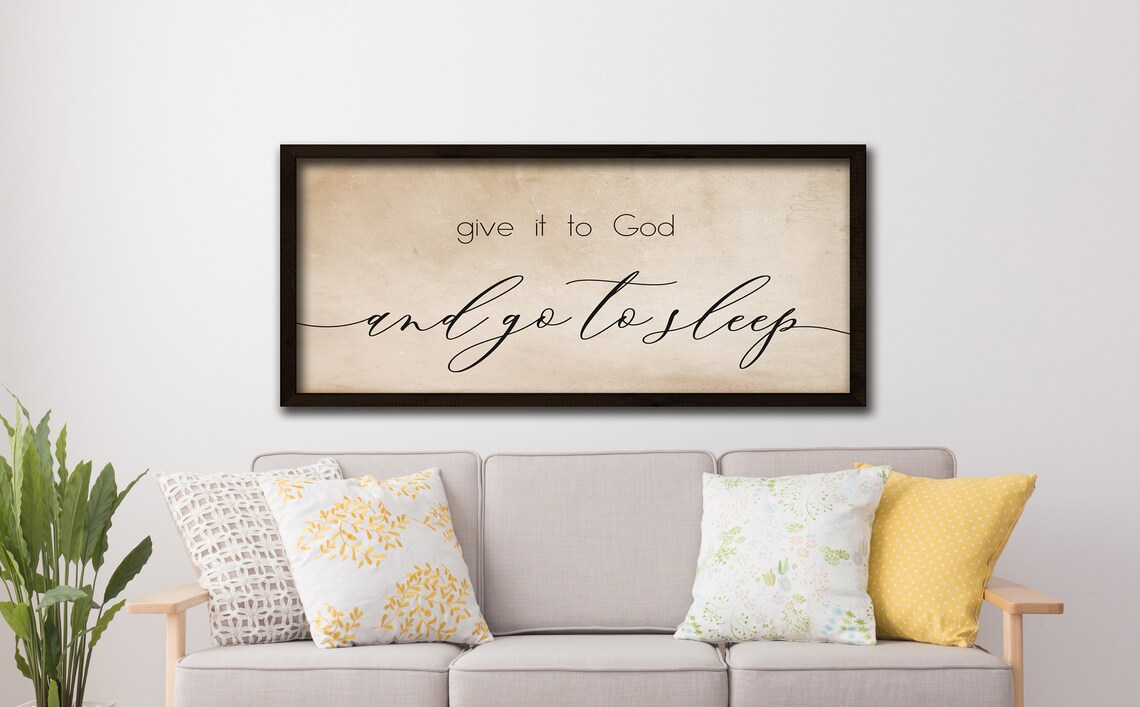 Give It To God And Go To Sleep Neutral Faith Quote Bedroom Sign Poster - Image 2
