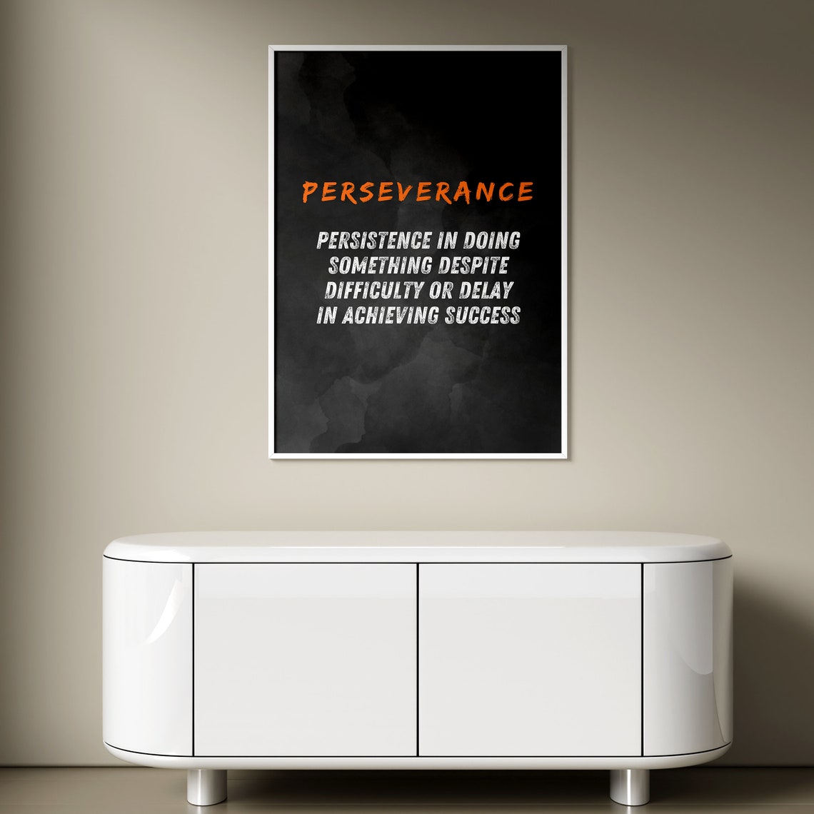 Perseverance Orange Brush Black Motivational Quote Decor Poster - Image 3