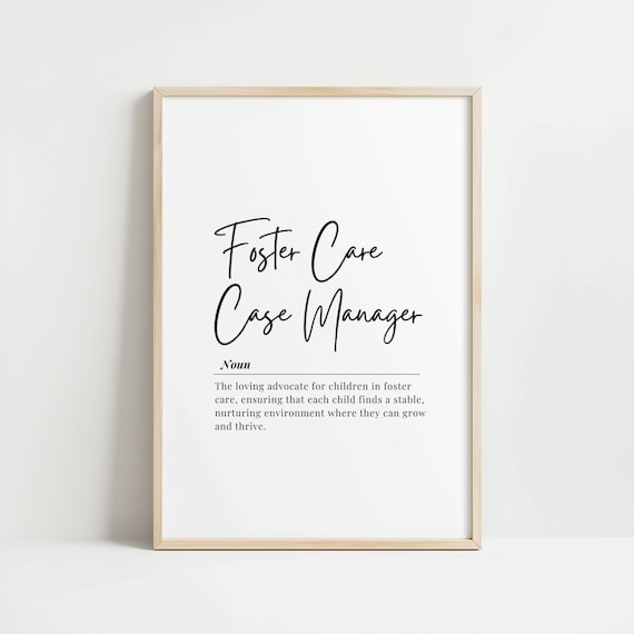 Foster Care Case Manager Inspirational Print For Social Workers