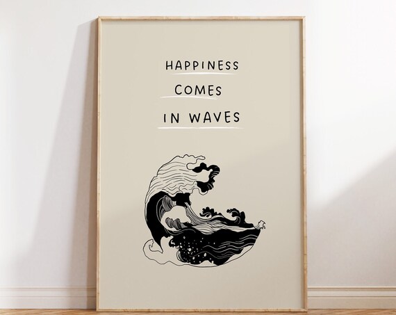 Happiness Comes in Waves Ocean Wave Coastal Surfer Quote Poster