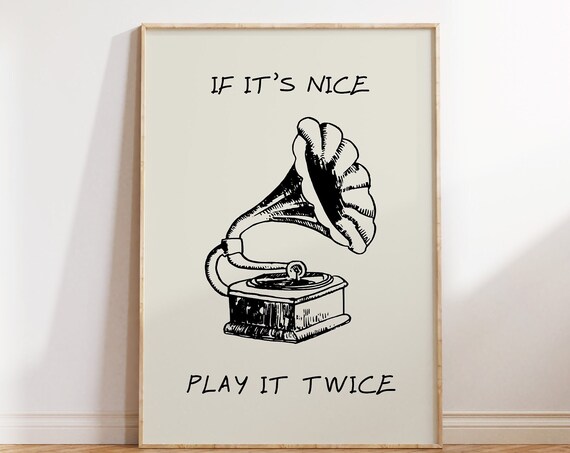 If Its Nice Play It Twice Vintage Gramophone Music Quote Poster