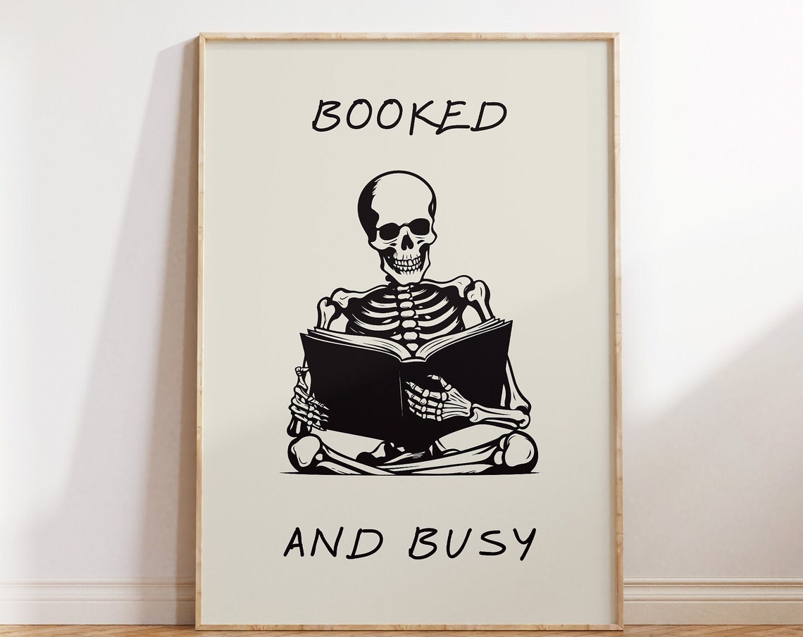 Booked And Busy Skeleton Reading Book Funny Halloween Poster