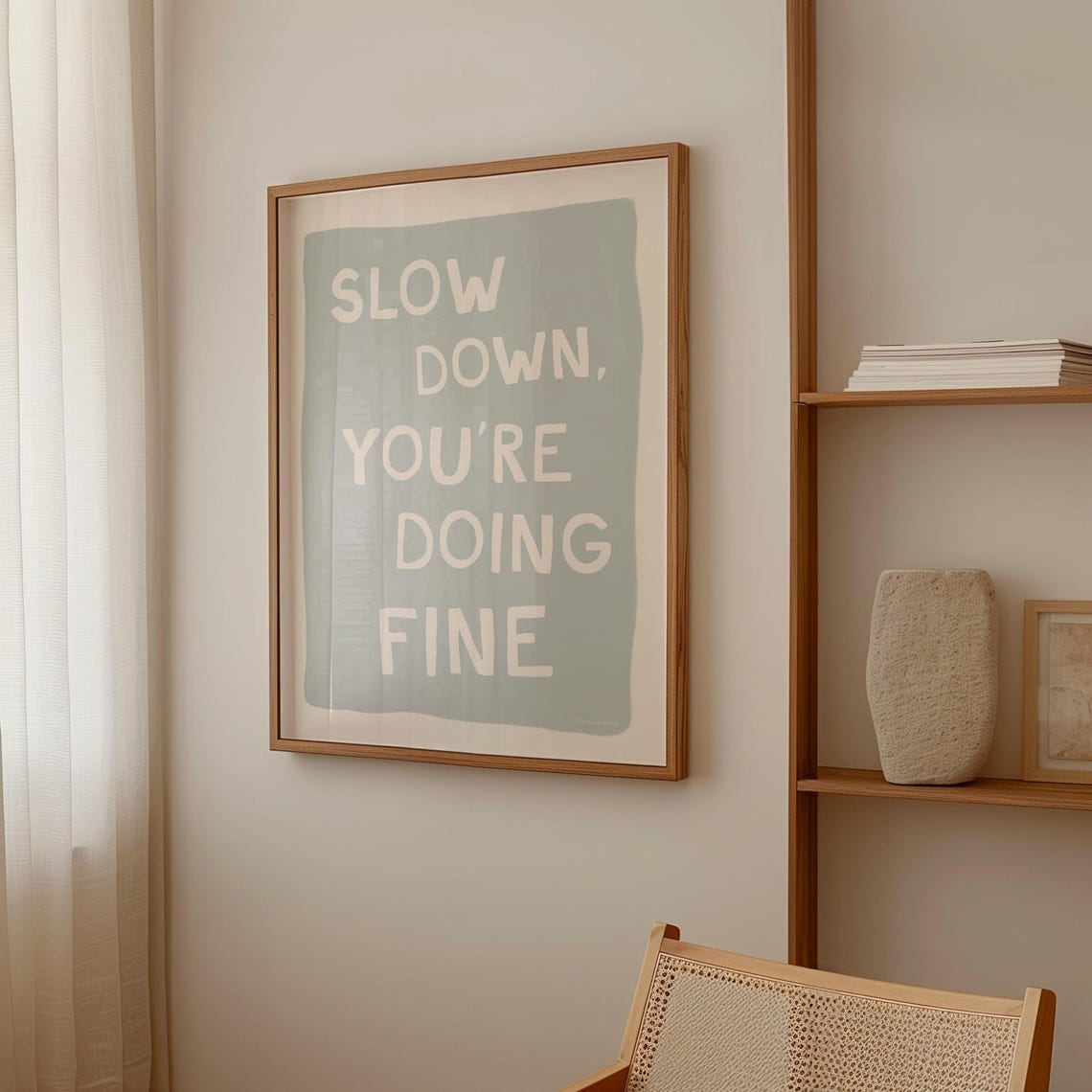 Slow Down You Are Doing Fine Sage Green Mindfulness Quote Poster - Image 3