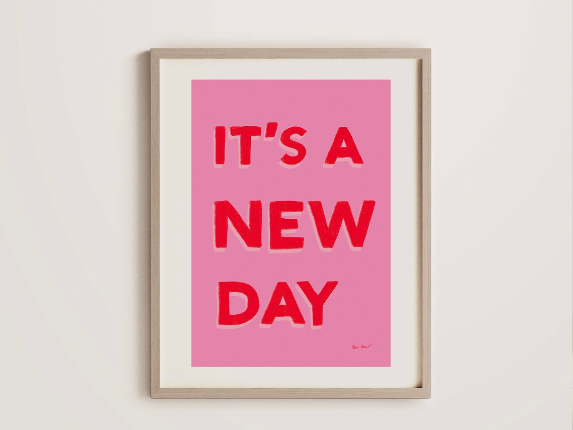 It's A New Day Bold Red Pink Positive Morning Affirmation Poster - Image 4