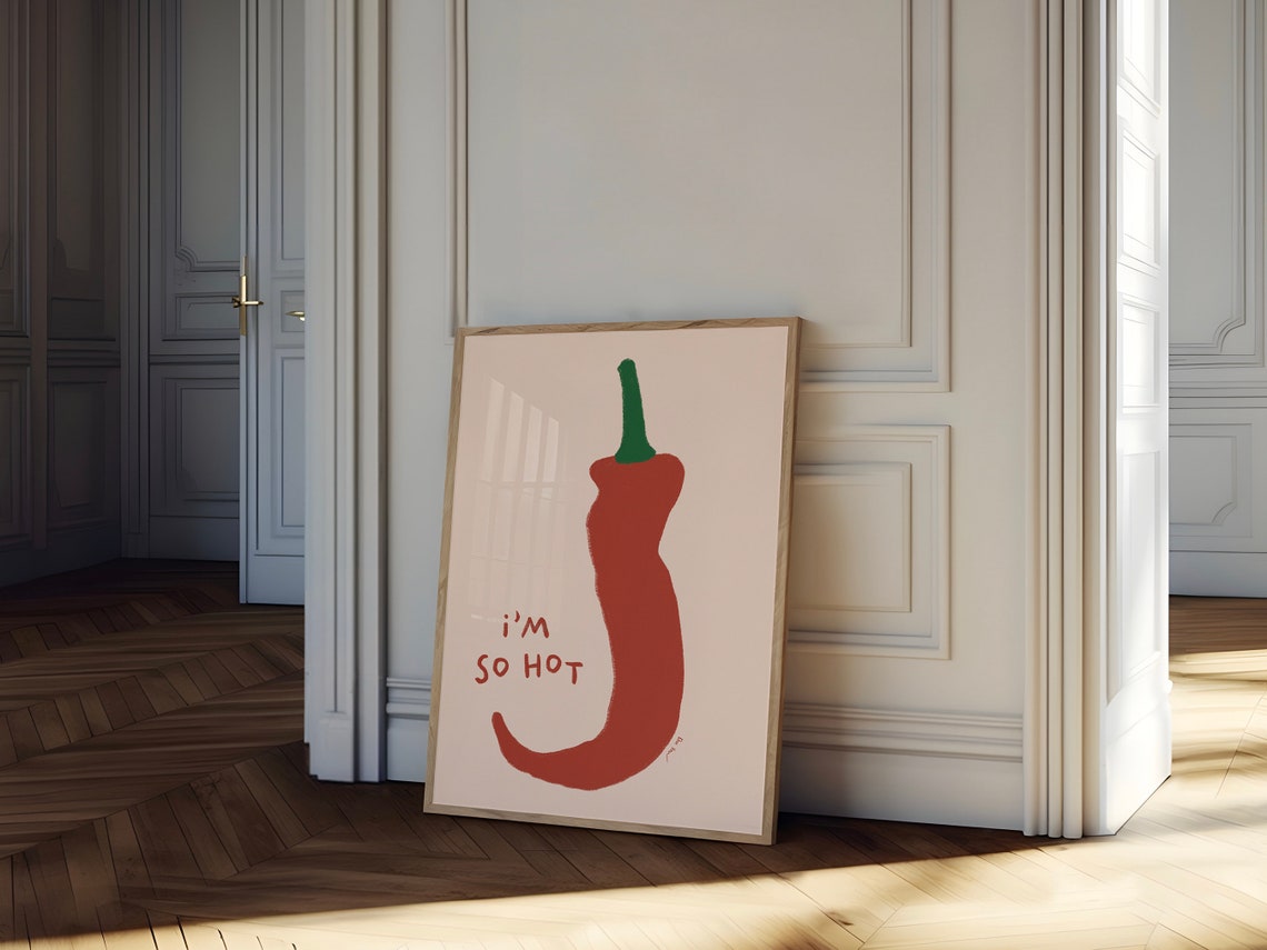 Im So Hot Big Red Chili Pepper Funny Hand Drawn Kitchen Poster - Image 3