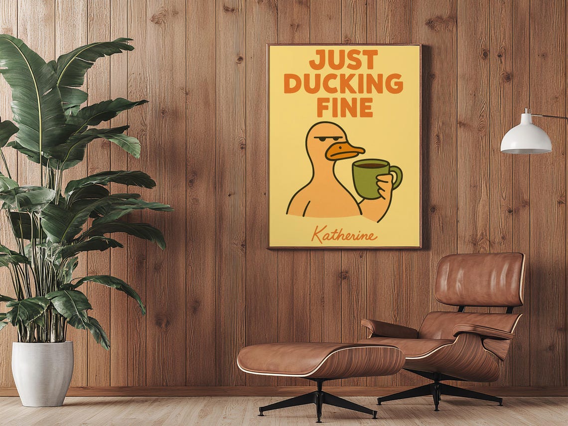 Just Ducking Fine Funny Duck Coffee Humor Sarcastic Office Poster - Image 3