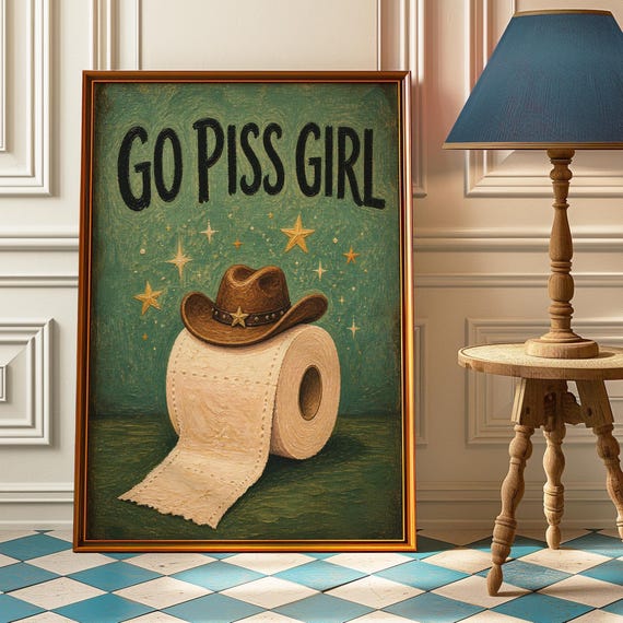 Go Piss Girl Poster Funny Western Bathroom Wall Art Cowboy Hat Print Vintage Toilet Humor Painting Half Bath Decor Cowgirl Gift