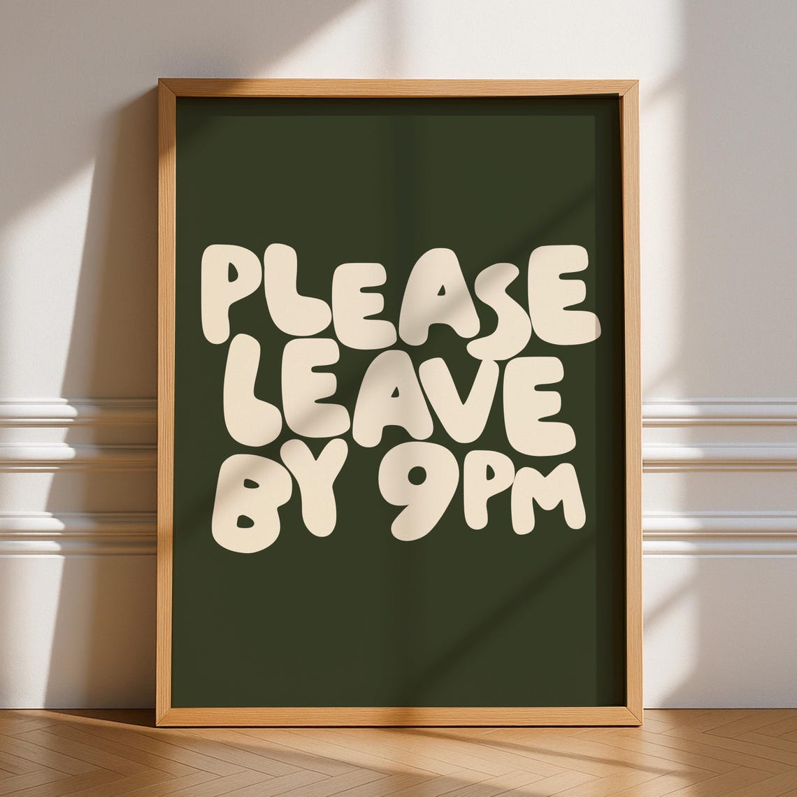 Please Leave By 9PM Cream Retro Bubble Lettering Dark Green Poster