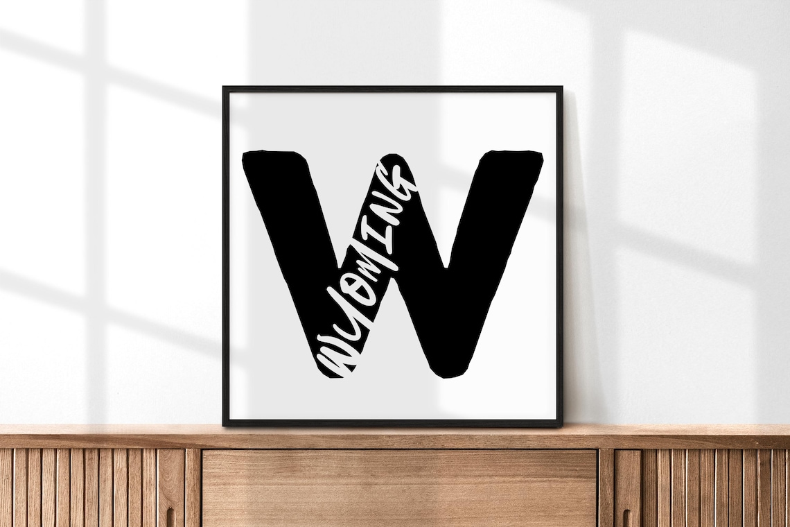Wyoming Letter W Typography Poster Minimalist Black White State Wall Decor