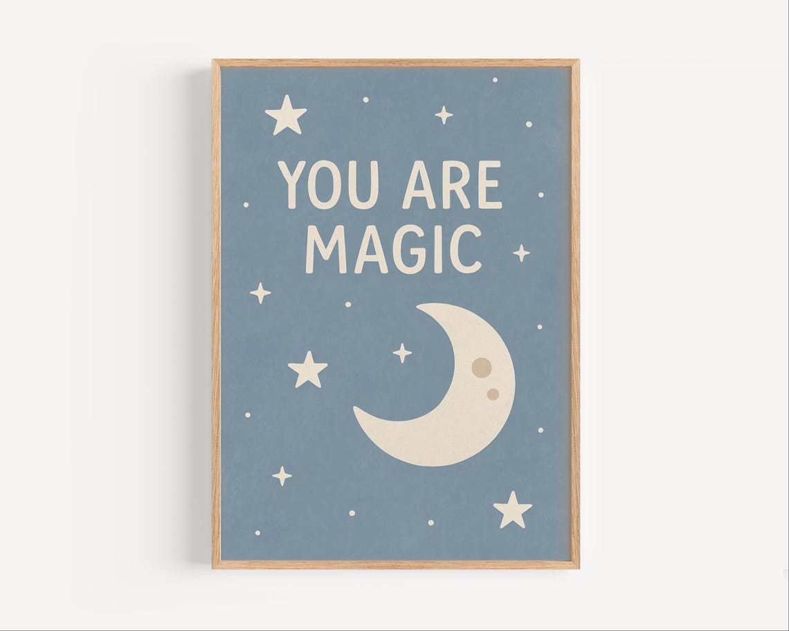 You Are Magic Moon and Stars Night Sky Inspirational Nursery Poster