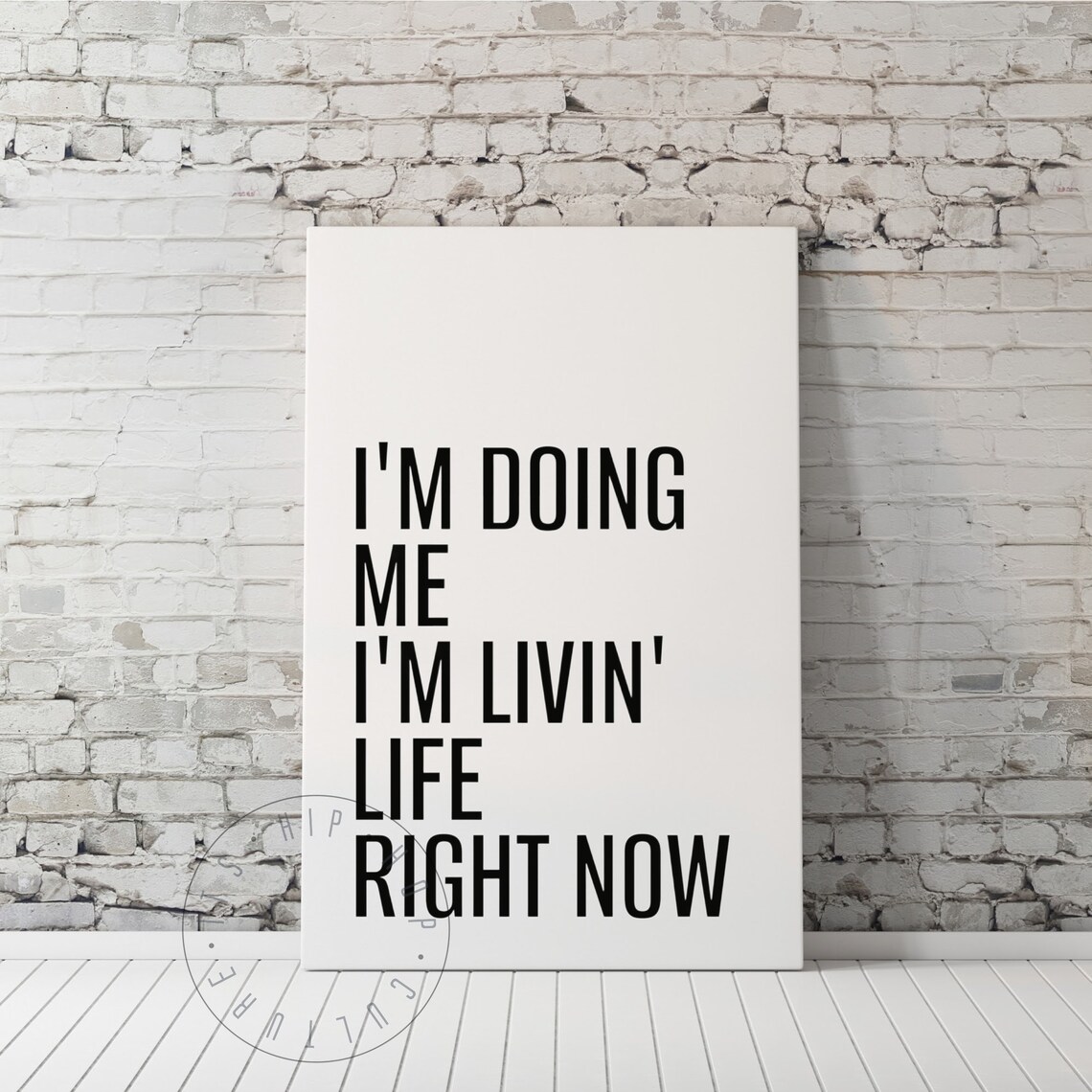 I'm Doing Me I'm Livin' Life Right Now Hip Hop Lyrics Poster