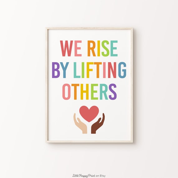 We Rise By Lifting Others Print Diversity Equality Inclusive Multicultural Tolerance Rainbow Colourful Inclusion Quote Instant Download
