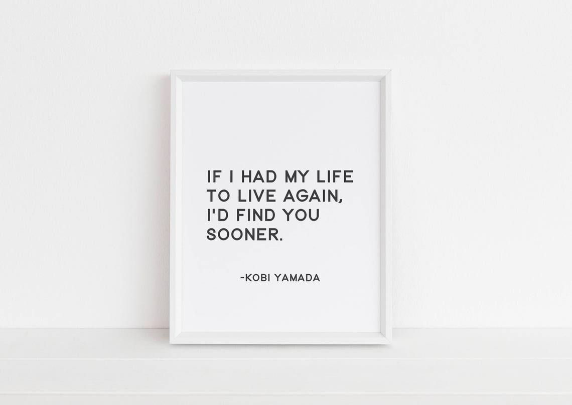 Kobi Yamada I Would Find You Sooner Romantic Wedding Quote Poster